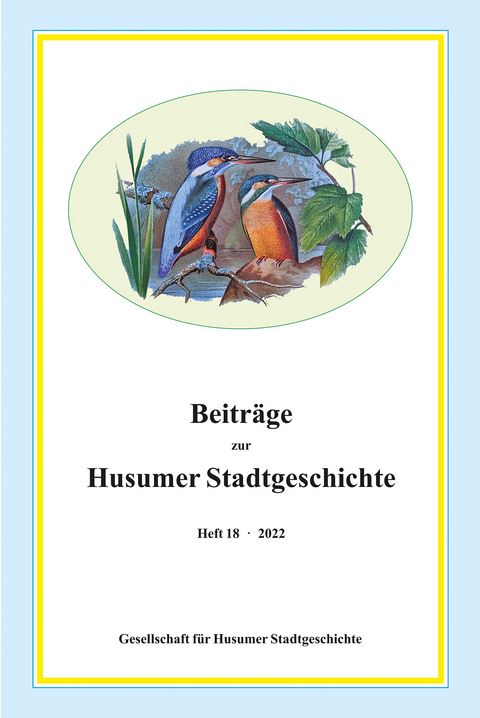 Beitr&auml;ge zur Husumer Stadtgeschichte