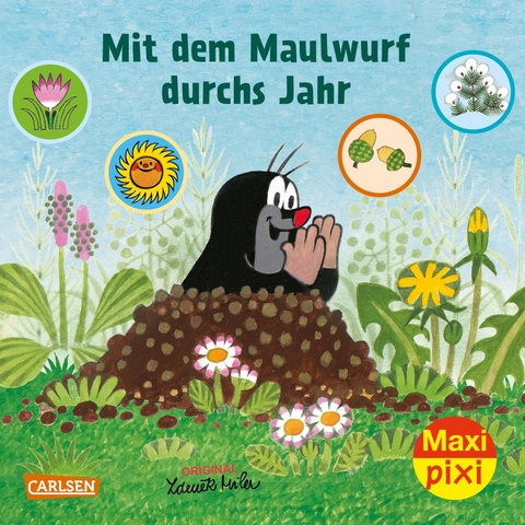 Maxi Pixi 405: Mit dem Maulwurf durchs Jahr - Hanna S&ouml;rensen
