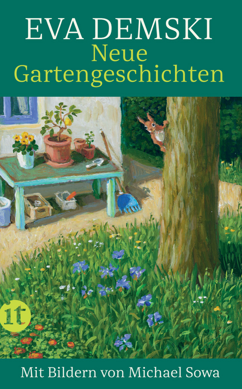 Neue Gartengeschichten - Eva Demski