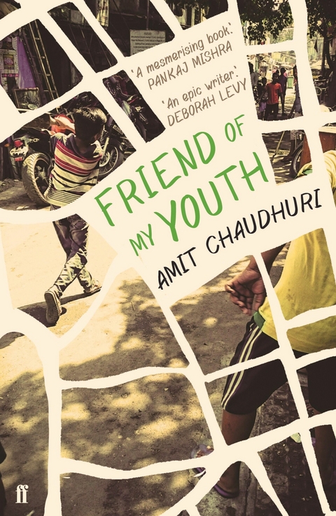 Friend of My Youth -  Amit Chaudhuri