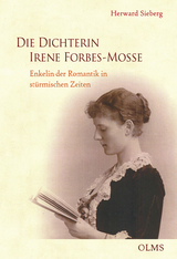 Die Dichterin Irene Forbes-Mosse - Herward Sieberg
