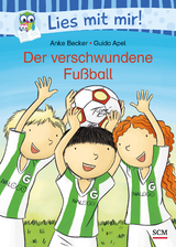 Der verschwundene Fu&szlig;ball - Anke Becker