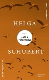 Helga Schubert &uuml;ber Anton Tschechow - Helga Schubert