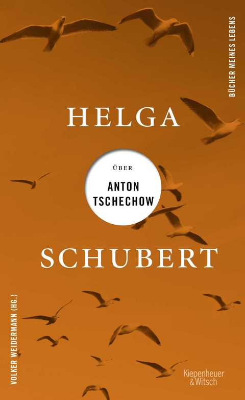 Helga Schubert &uuml;ber Anton Tschechow - Helga Schubert
