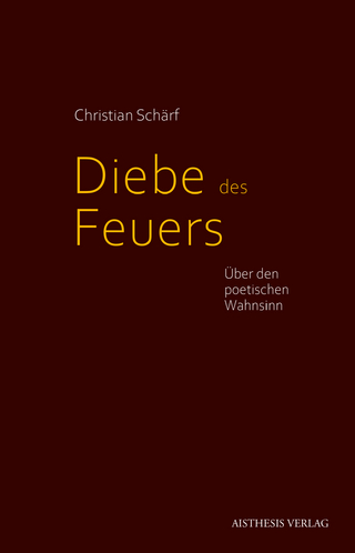 Diebe des Feuers