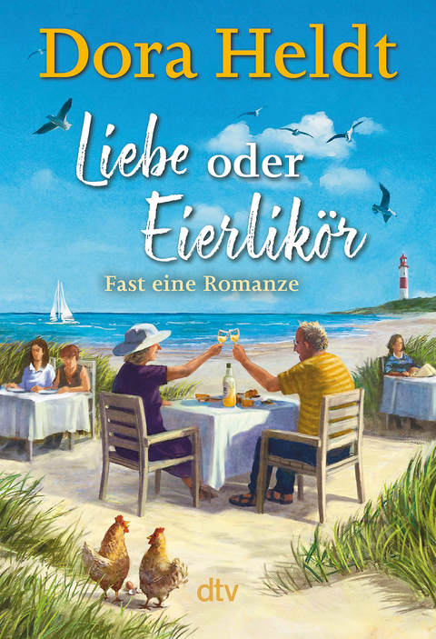 Liebe oder Eierlik&ouml;r - Dora Heldt