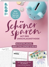Sch&ouml;ner Sparen mit der Umschlagmethode - Christine Heinrichsmeyer