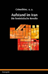 Aufstand Im Iran -  CrimethInc. u.a.