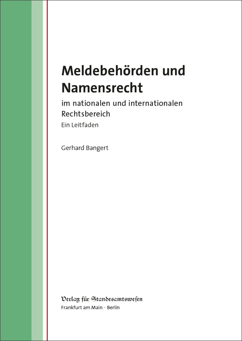 Meldebeh&ouml;rden und Namensrecht - Gerhard Bangert