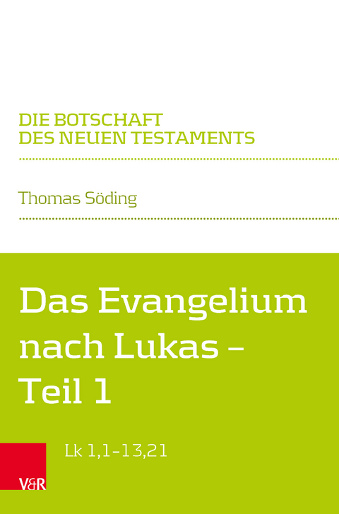 Das Evangelium nach Lukas - Thomas Söding