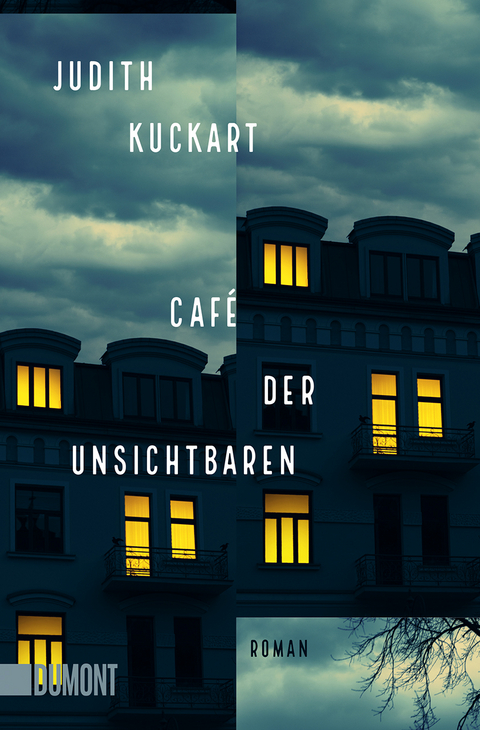 Caf&eacute; der Unsichtbaren - Judith Kuckart