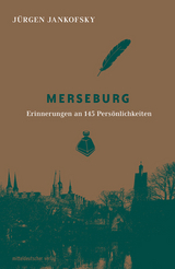 Merseburg - J&uuml;rgen Jankofsky