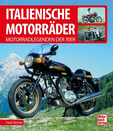 Italienische Motorr&auml;der - Frank R&ouml;nicke