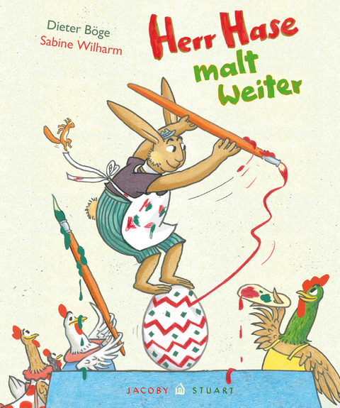 Herr Hase malt weiter - Dieter B&ouml;ge