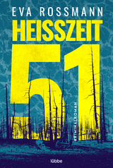 Hei&szlig;zeit 51 - Eva Rossmann