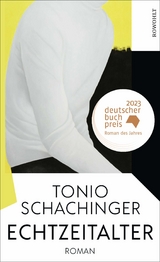 Echtzeitalter - Tonio Schachinger