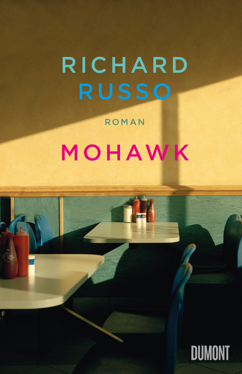 Mohawk - Richard Russo