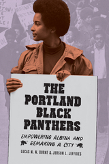 The Portland Black Panthers - Lucas N. N. Burke, Judson L. Jeffries