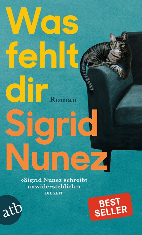 Was fehlt dir - Sigrid Nunez