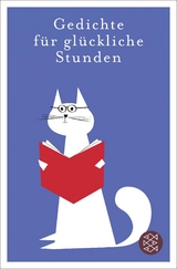 Gedichte f&uuml;r gl&uuml;ckliche Stunden - 