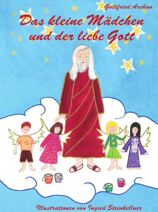 Das kleine Mädchen und der liebe Gott