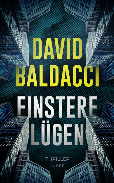 Finstere L&uuml;gen - David Baldacci