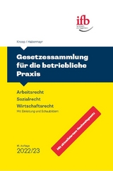 Gesetzessammlung für die betriebl. Praxis - Knoop, Peter; Habermayr, Martin