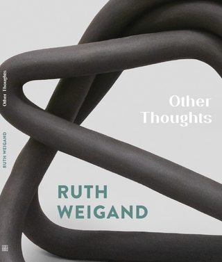 Ruth Weigand – Other Thoughts