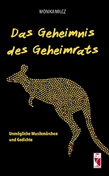Das Geheimnis des Geheimrats - Monika Milcz