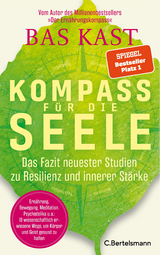 Kompass f&uuml;r die Seele - Bas Kast