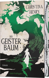Der Geisterbaum - Christina Henry