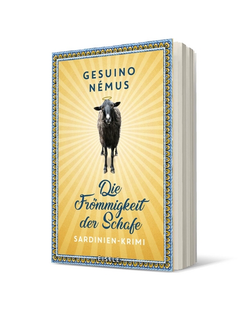 Die Fr&ouml;mmigkeit der Schafe (Ein-Sardinien-Krimi 3) - Gesuino N&eacute;mus