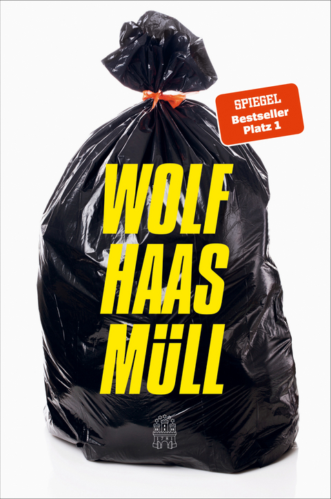 M&uuml;ll - Wolf Haas