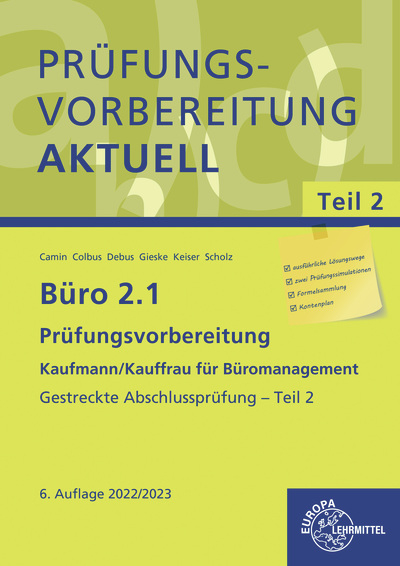 B&uuml;ro 2.1 - Pr&uuml;fungsvorbereitung aktuell Kaufmann/Kauffrau f&uuml;r B&uuml;romanagement - Martin Debus, Britta Camin, Gerhard Colbus, Anita Gieske, Annika Scholz