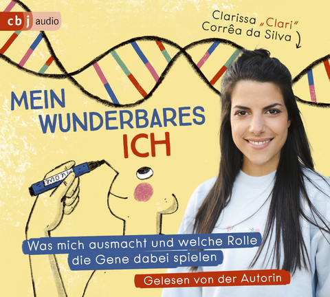 Mein wunderbares Ich &ndash; Was mich ausmacht und welche Rolle die Gene dabei spielen - Clarissa Corr&ecirc;a da Silva