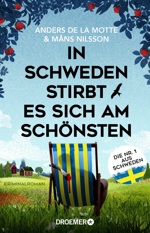 In Schweden stirbt es sich am sch&ouml;nsten - Anders de la Motte, M&aring;ns Nilsson