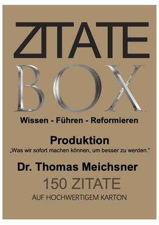 Zitate Box Produktion