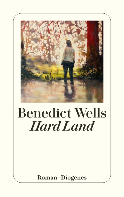 Hard Land - Benedict Wells