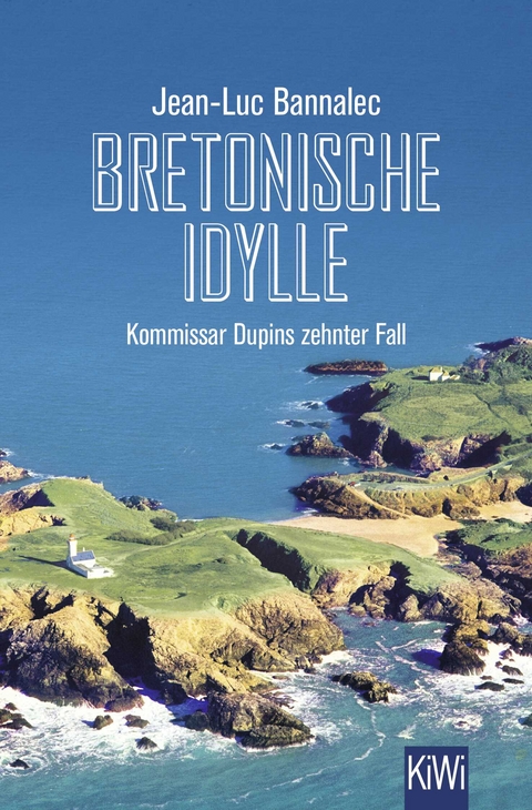 Bretonische Idylle - Jean-Luc Bannalec