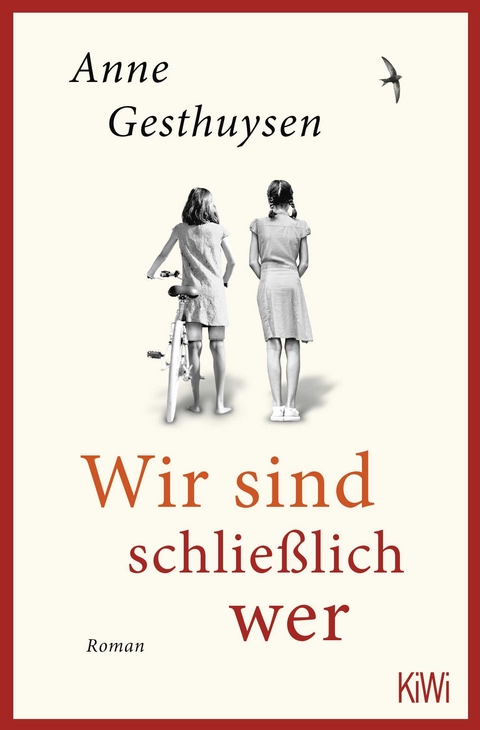 Wir sind schlie&szlig;lich wer - Anne Gesthuysen