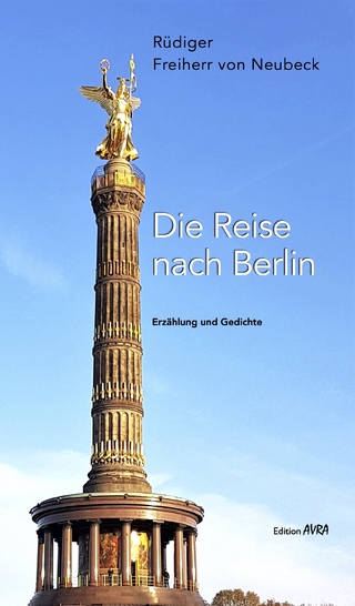 Die Reise nach Berlin