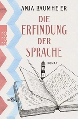 Die Erfindung der Sprache - Anja Baumheier