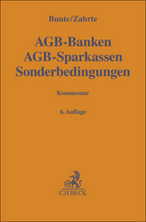 AGB-Banken, AGB-Sparkassen, Sonderbedingungen - Hermann-Josef Bunte, Kai Zahrte
