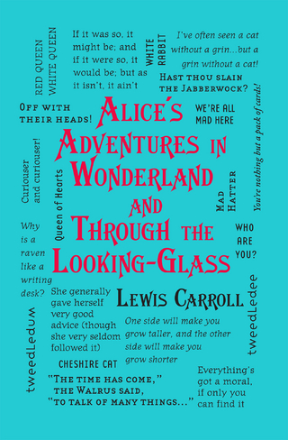 Alice's Adventures in Wonderland and Through the Looking-Glass