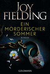 Ein m&ouml;rderischer Sommer - Joy Fielding