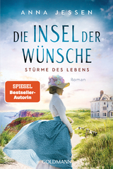 Die Insel der W&uuml;nsche - St&uuml;rme des Lebens - Anna Jessen