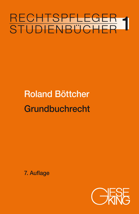 Grundbuchrecht - Roland B&ouml;ttcher