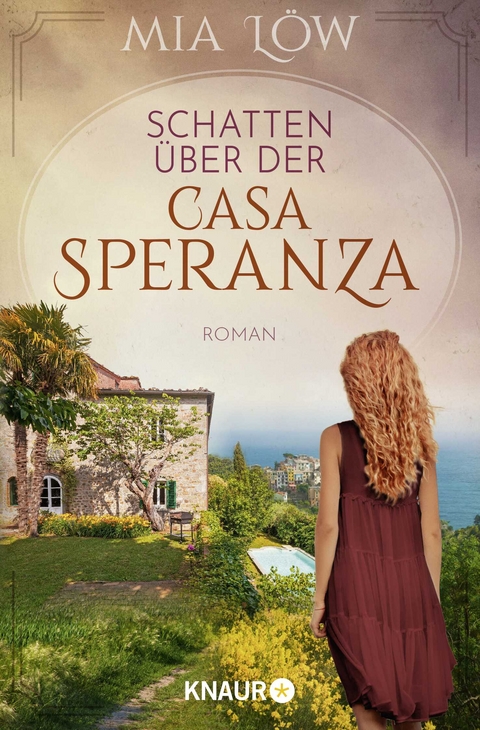 Schatten &uuml;ber der Casa Speranza - Mia L&ouml;w