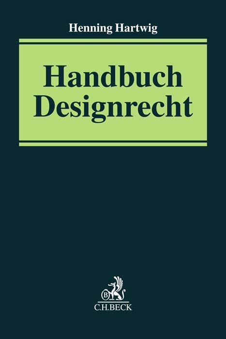 Handbuch Designrecht - Henning Hartwig