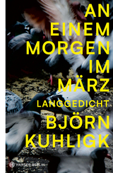 An einem Morgen im M&auml;rz - Bj&ouml;rn Kuhligk